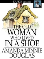 The Old Woman Who Lived in a Shoe